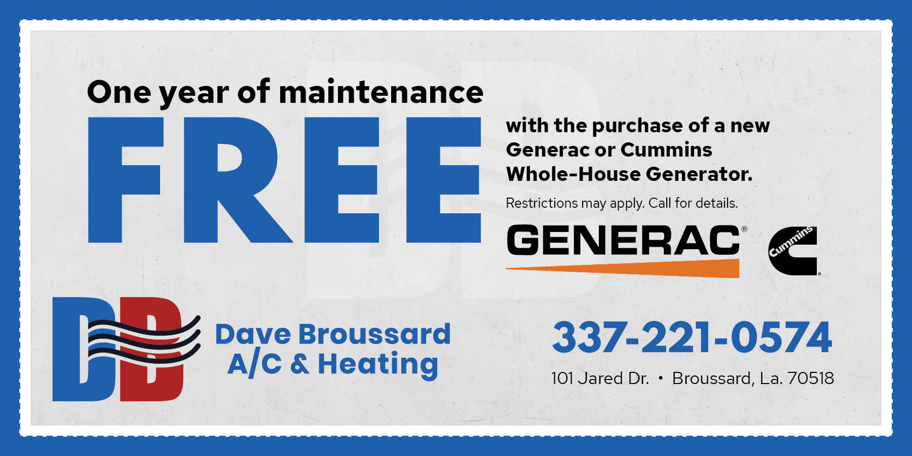 One year free maintenance with purchase of generac or cummins whole home generator